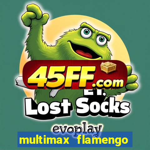 multimax flamengo ao vivo